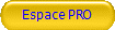 Espace PRO
